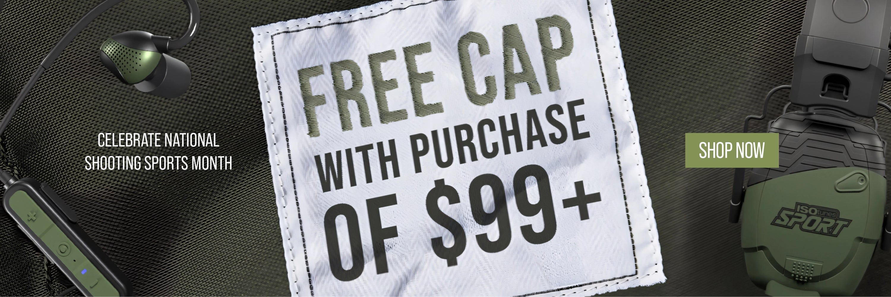 National Shooting Sports Month Free Cap with Purchse $99+ Desktop Banner